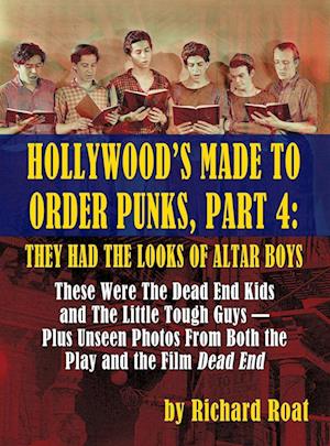 Hollywood's Made To Order Punks, Part 4