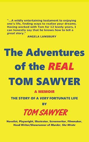 The Adventures of the REAL Tom Sawyer (hardback)