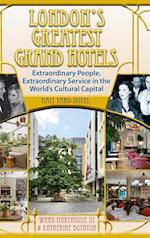 London's Greatest Grand Hotels - Ham Yard Hotel (hardback)
