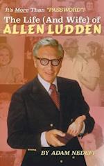The Life (and Wife) of Allen Ludden (hardback)
