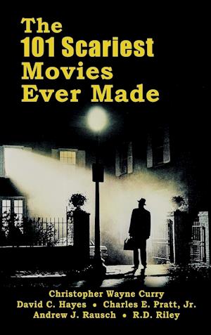 The 101 Scariest Movies Ever Made (hardback)