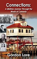 Connections: A Lifetime Journey Through the World of Celebrity (hardback) 