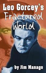 Leo Gorcey's Fractured World (hardback)
