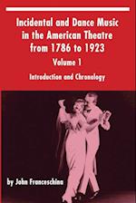Incidental and Dance Music in the American Theatre from 1786 to 1923