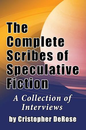 The Complete Scribes of Speculative Fiction