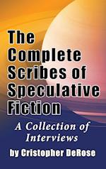 The Complete Scribes of Speculative Fiction (hardback)