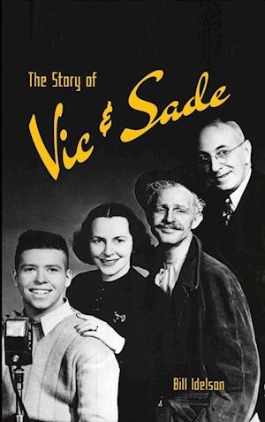 The Story of Vic & Sade (hardback)