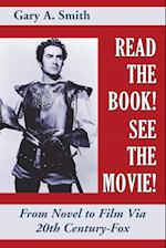 Read the Book! See the Movie! From Novel to Film Via 20th Century-Fox