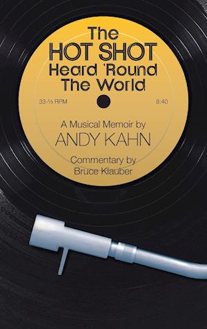 The Hot Shot Heard 'Round the World (hardback)