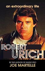 The Robert Urich Story - An Extraordinary Life (hardback)