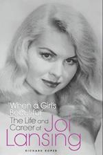"When a Girl's Beautiful" - The Life and Career of Joi Lansing