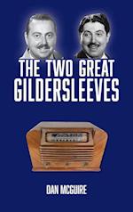 The Two Great Gildersleeves (hardback) 