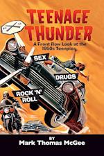 Teenage Thunder - A Front Row Look at the 1950s Teenpics (hardback) 