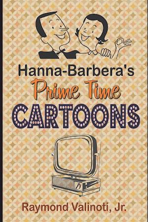 Hanna Barbera's Prime Time Cartoons