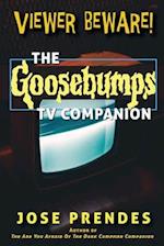 Viewer Beware! The Goosebumps TV Companion 
