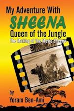 My Adventure With Sheena, Queen of the Jungle