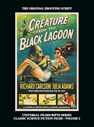 Creature from the Black Lagoon (Universal Filmscripts Series Classic Science Fiction) (hardback)