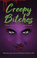 Creepy Bitches (hardback)