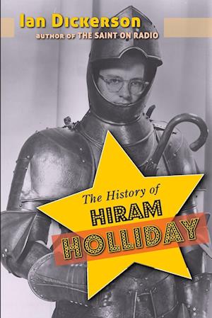 The History of Hiram Holliday