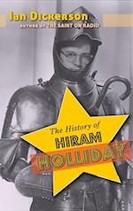 The History of Hiram Holliday (hardback) 