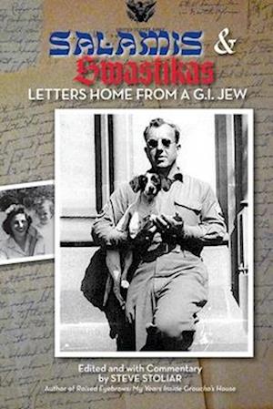 Salamis & Swastikas: Letters Home from a G.I. Jew