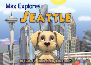 Max Explores Seattle