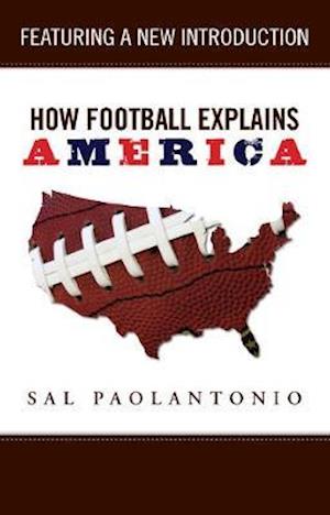 How Football Explains America