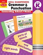 Skill Sharpeners Grammar and Punctuation, Grade K