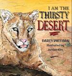 I Am the Thirsty Desert 
