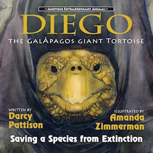 DIEGO, THE GALÁPAGOS GIANT TORTOISE: Saving a Species from Extinction