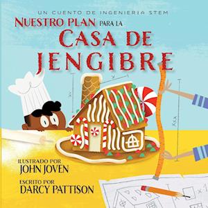 Nuestro plan para la casa jengibre