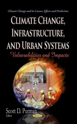 Climate Change, Infrastructure, and Urban Systems