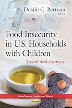 Food Insecurity in U.S. Households with Children