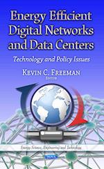 Energy Efficient Digital Networks & Data Centers