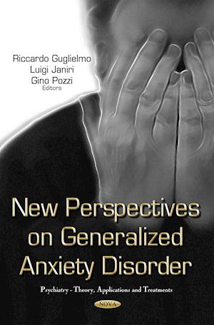 New Perspectives on Generalized Anxiety Disorder