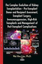 Complex Evolution of Kidney Transplantation