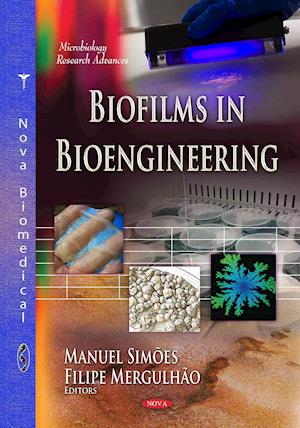 Biofilms in Bioengineering