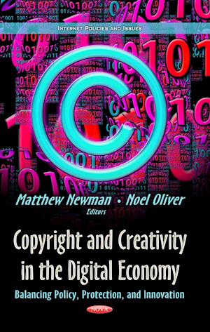 Copyright & Creativity in the Digital Economy