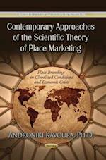 Contemporary Approaches of the Scientific Theory of Place Marketing