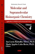 Molecular and Supramolecular Bioinorganic Chemistry. Applications in Medical and Environmental Sciences. Volume 4