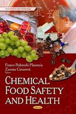 Chemical Food Safety and Health
