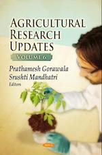 Agricultural Research Updates. Volume 6