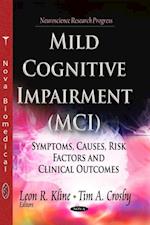 Mild Cognitive Impairment (MCI)
