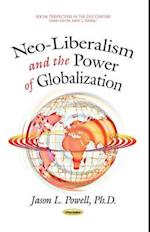Neo-Liberalism & the Power of Globalization
