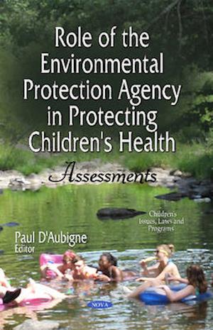 Role of the Environmental Protection Agency in Protecting Children's Health