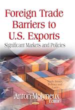 Foreign Trade Barriers to U.S. Exports