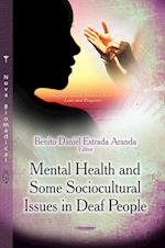 Mental Health & Some Sociocultural Issues in Deaf People