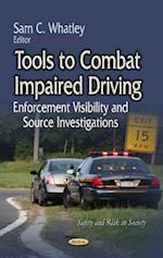 Tools to Combat Impaired Driving