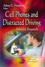 Cell Phones and Distracted Driving