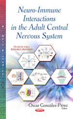 Neuro-Immune Interactions in the Adult Central Nervous System